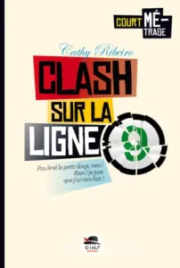 Clash sur la ligne 9