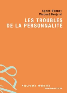 Les troubles de la personnalité