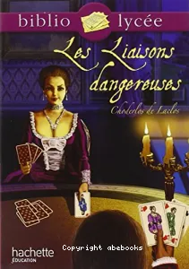 Les liaisons dangereuses