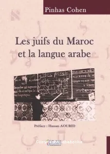 Juifs du Maroc et la langue arabe (Les)