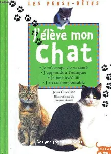 J'élève mon chat