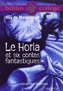 Horla et autres contes fantastiques (Le)