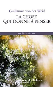 La chose qui donne à penser