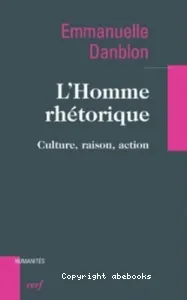 L'homme rhétorique