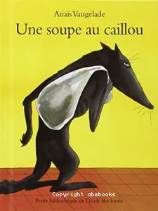 Une soupe au caillou