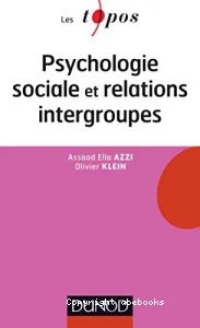 Psychologie sociale et relations intergroupes