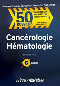 Cancérologie, hématologie