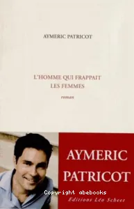 L'homme qui frappait les femmes ; suivi de L'insoutenable