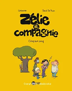 Zélie et compagnie