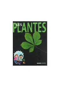 Plantes (Les)