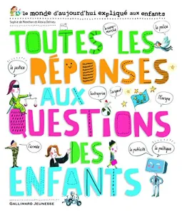 Toutes les réponses aux questions des enfants