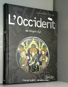 L' Occident : au Moyen âge