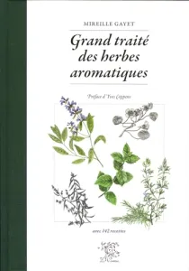 Grand traité des herbes aromatiques