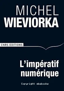 L'impératif numérique ou La nouvelle ère des sciences humaines et sociales ?