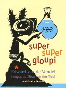 Super super Gloupi