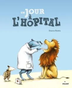 Un jour à l'hôpital