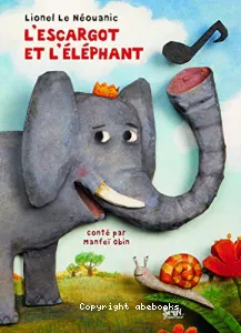 L'escargot et l'éléphant