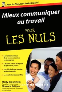 Mieux communiquer au travail pour les nuls