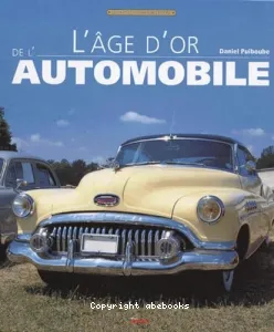 L' âge d'or de l'automobile