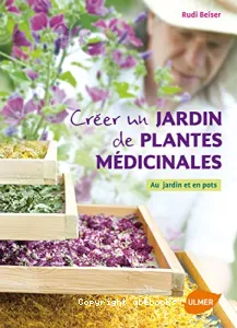 Créer un jardin de plantes médicinales