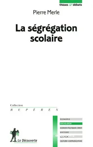 La ségrégation scolaire