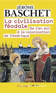 La civilisation féodale