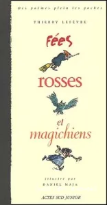 Fées rosses et magichiens