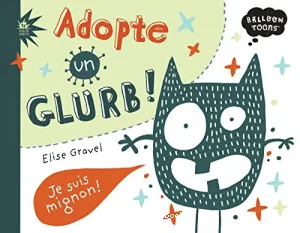 Adopte un Glurb !