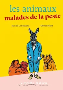 Les animaux malades de la peste