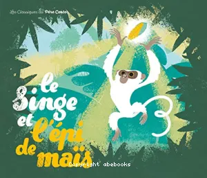 Le singe et l'épi de maïs