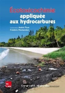 Ecotoxicochimie appliquée aux hydrocarbures