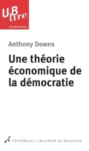 Une théorie économique de la démocratie