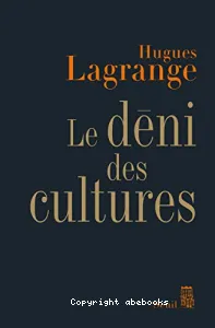 Le déni des cultures