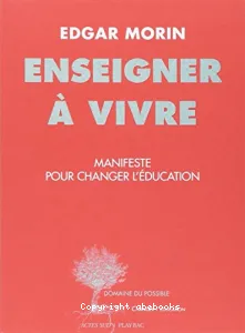 Enseigner à vivre