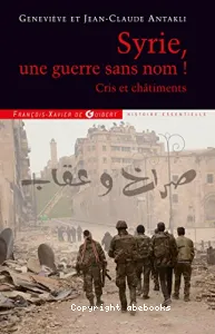 Syrie, une guerre sans nom !