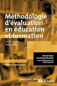 Méthodologie d'évaluation en éducation et formation ou L'enquête évaluative