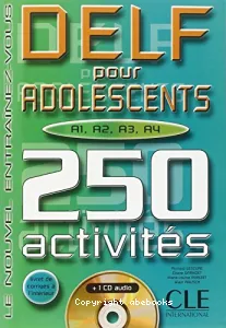 DELF avec 250 activités pour adolescents