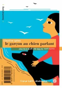 Le garçon au chien parlant ; La fille qui parle à la mer