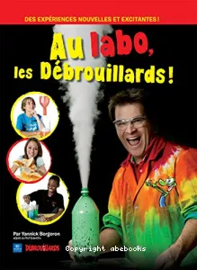 Au labo, les Débrouillards!