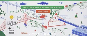 Tous les ponts sont dans la nature