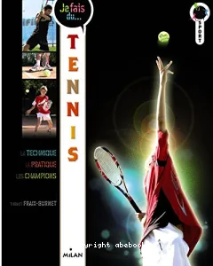 Je fais du tennis