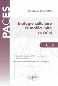 Biologie cellulaire et moléculaire en QCM, UE2