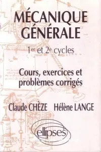 Mécanique générale 1er et 2e cycles