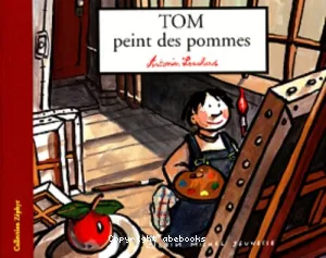 Tom peint les pommes