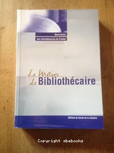 Le métier de bibliothécaire