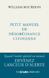 Petit manuel de désobéissance citoyenne