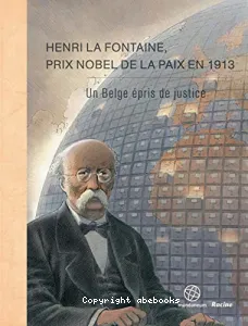 Henri La Fontaine, prix Nobel de la paix en 1913