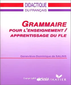 Grammaire pour l'enseignement, apprentissage du FLE