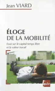 Eloge de la mobilité