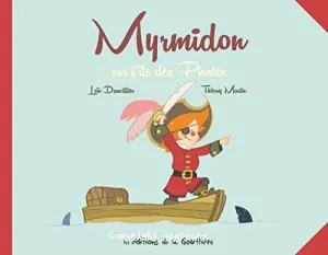 Myrmidon sur l'île des pirates